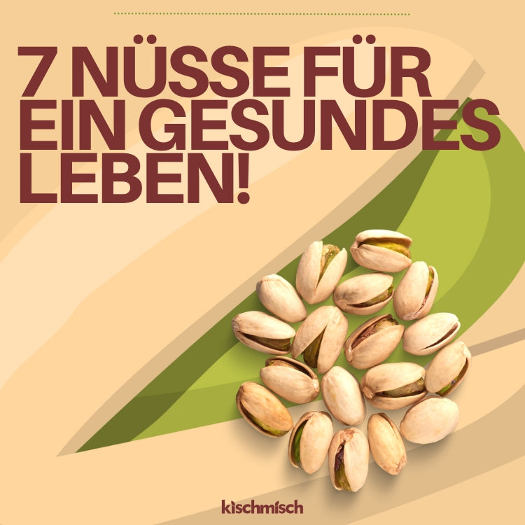 7 Nüsse für ein gesundes Leben!